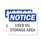 Signmission Used Oil Storage Area, 14 in W x Rectangle, Plastic OS-2PACK-NS-P-1014-L-16796 - alternate 1